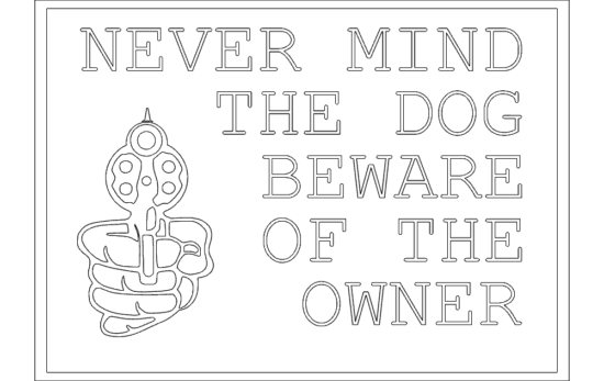 BEWARE OWNER dxf File